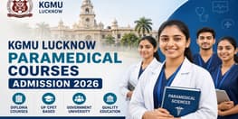 KGMU Lucknow Paramedical Courses Admission